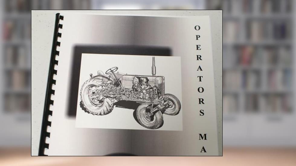 Massey Ferguson MF 3610 Diesel Operators Manual, written by Massey Ferguson Manuals