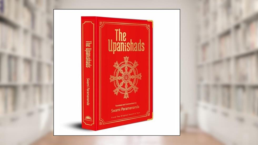 The Upanishads (Deluxe Silk Hardbound), written by Swami Paramananda