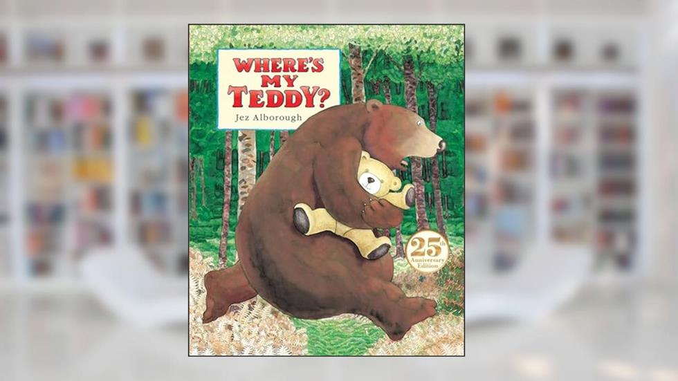 Where's My Teddy?, written by Jez Alborough