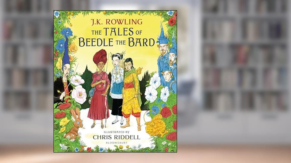 The Tales of Beedle The Bard Illustrated Ed., written by Rowling  J.K.