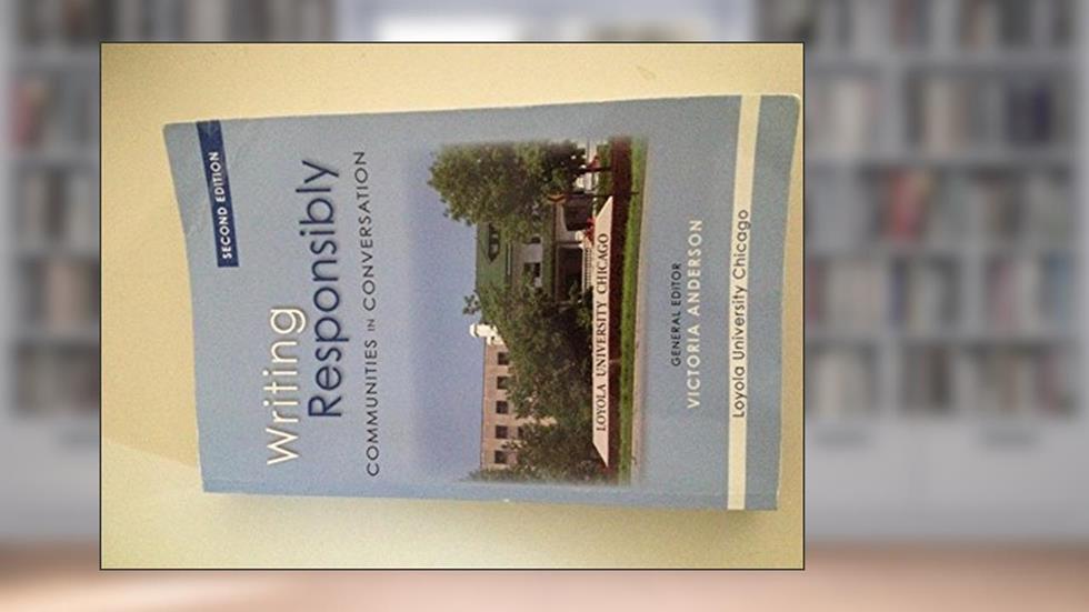 Writing Responsibly Loyola, written by Victoria Anderson