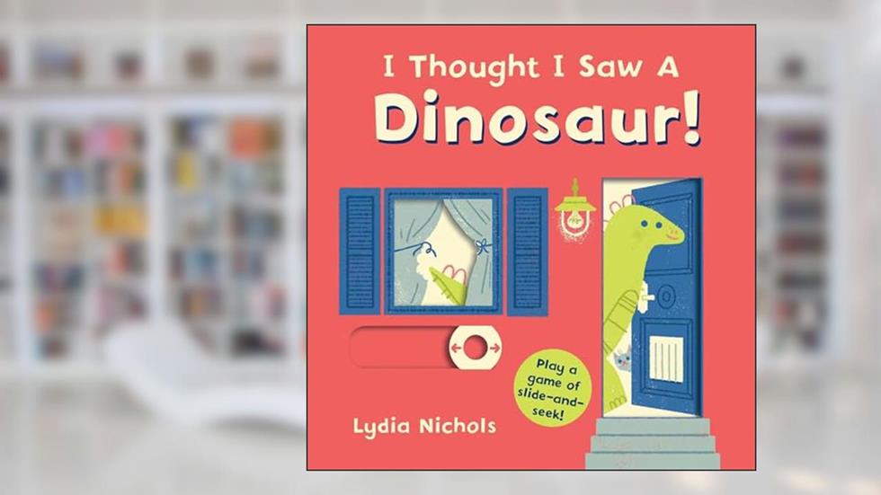 I Thought I Saw a Dinosaur!, written by Templar Books