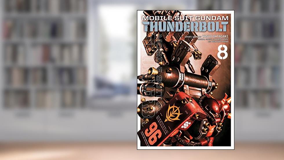 Mobile Suit Gundam Thunderbolt, Vol. 8 (8), written by Yasuo Ohtagaki