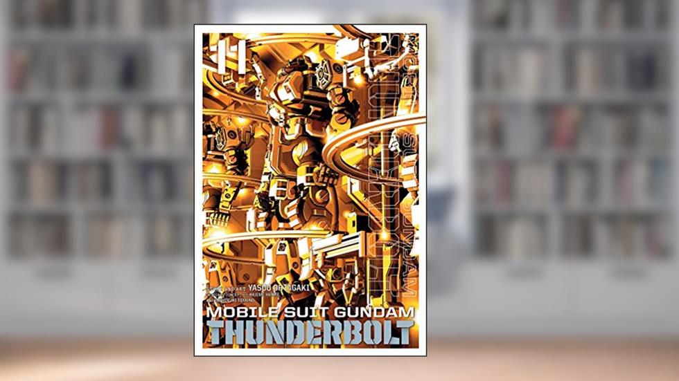 Mobile Suit Gundam Thunderbolt, Vol. 11 (11), written by Yasuo Ohtagaki