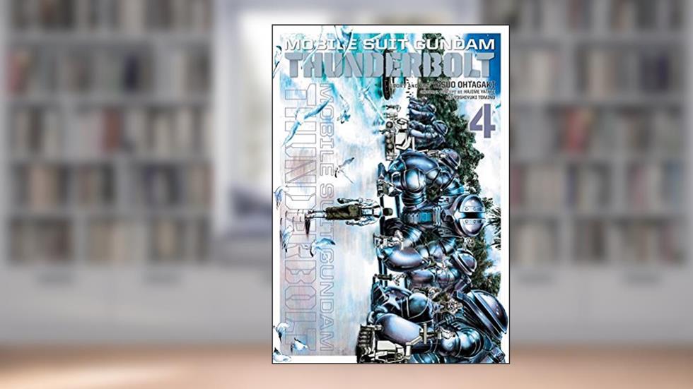 Mobile Suit Gundam Thunderbolt, Vol. 4 (4), written by Yasuo Ohtagaki