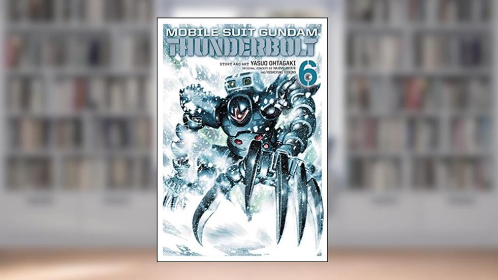 Mobile Suit Gundam Thunderbolt, Vol. 6 (6), written by Yasuo Ohtagaki