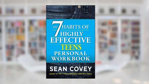 Cover from The 7 Habits of Highly Effective Teens Personal Workbook, written by Sean Covey