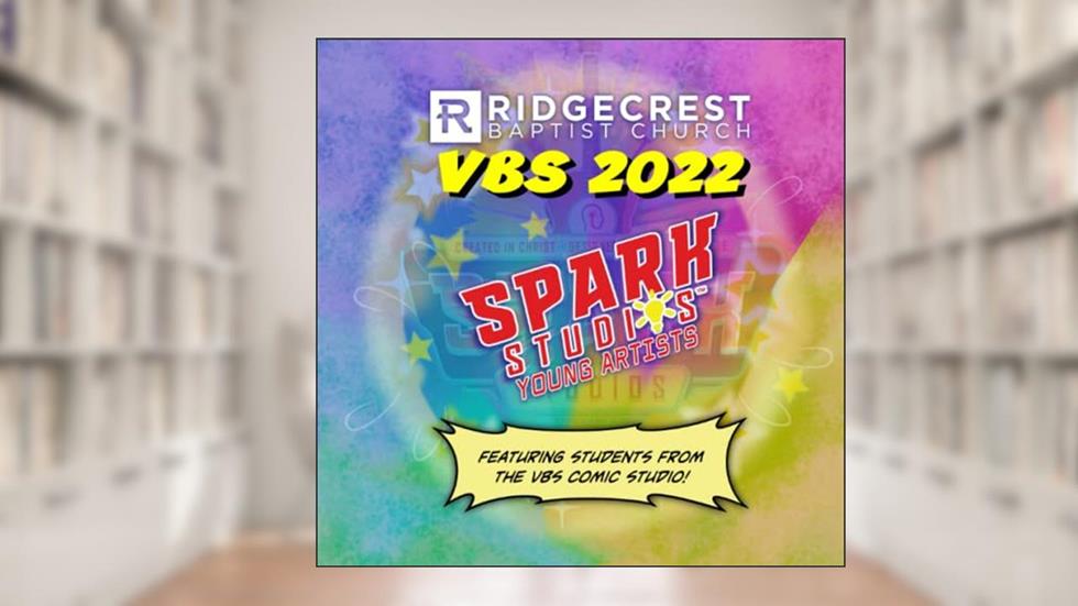 Ridgecrest Baptist Church VBS 2022: Young Artists, written by Author Unknown
