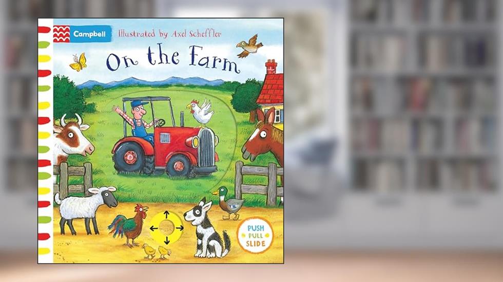 Axel Scheffler On the Farm, written by Axel Scheffler
