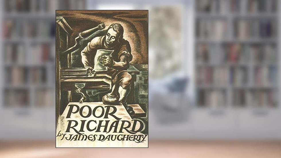 Poor Richard, written by James Daugherty