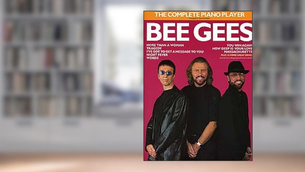 The Complete Piano Player: Bee Gees, written by BEE GEES (ARTIST)