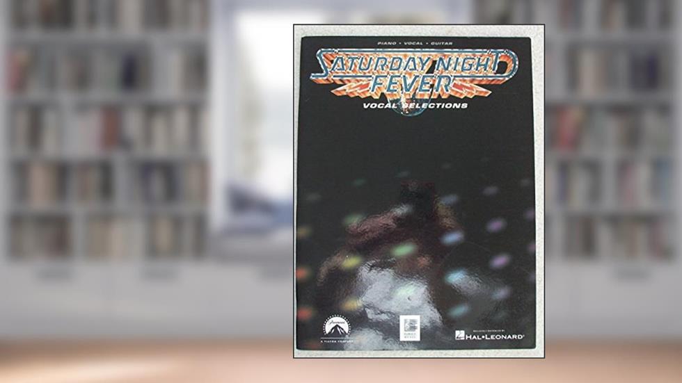 Saturday Night Fever, written by Bee Gees