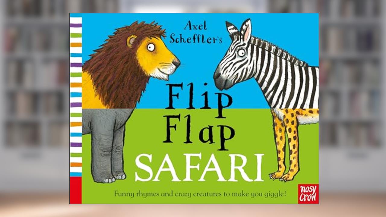 Axel Scheffler's Flip Flap Safari (Axel Scheffler's Flip Flap Series), written by Scheffler  Axel