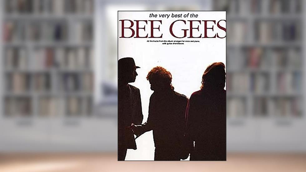 THE VERY BEST OF THE BEE GEES PIANO, VOIX, GUITARE, written by BEE GEES (ARTIST)