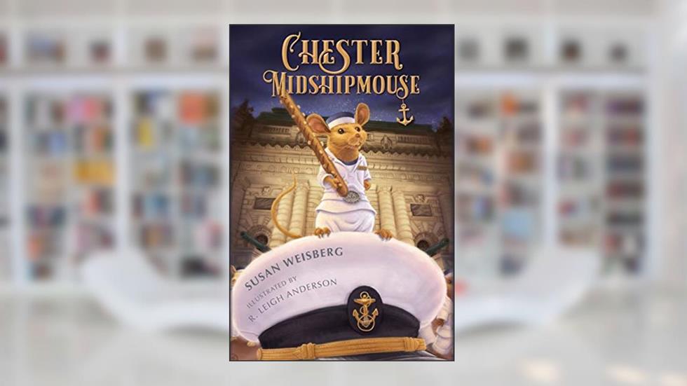 Chester Midshipmouse: Black & White Edition, written by Susan Weisberg