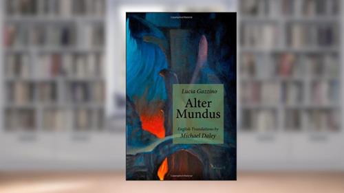 Cover from Alter Mundus (Pleasure Boat Studio: a Literary Press), written by Lucia Gazzino