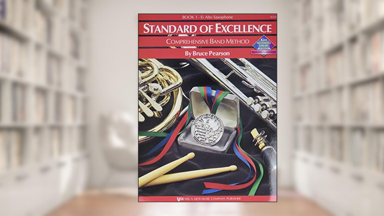 W21XE - Standard of Excellence Book 1 - Alto Saxophone, written by Bruce Pearson