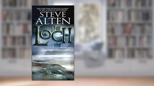 Cover from The Loch, written by Steve Alten