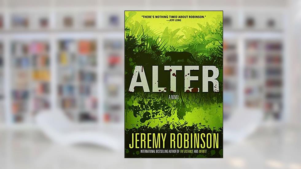 Alter, written by Jeremy Robinson