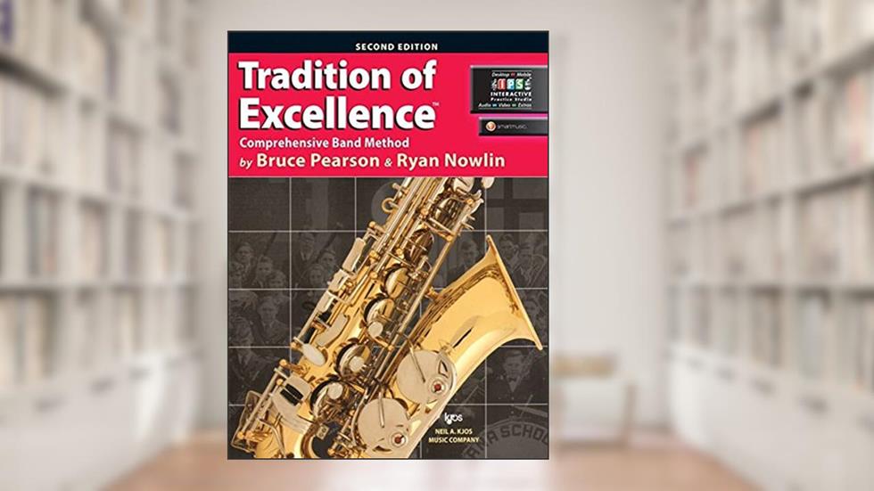 W61XE - Tradition of Excellence Book 1 - Alto Saxophone, written by Bruce Pearson; Ryan Nowlin