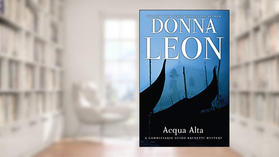 Acqua Alta (Commissario Brunetti Book 5), written by Donna Leon