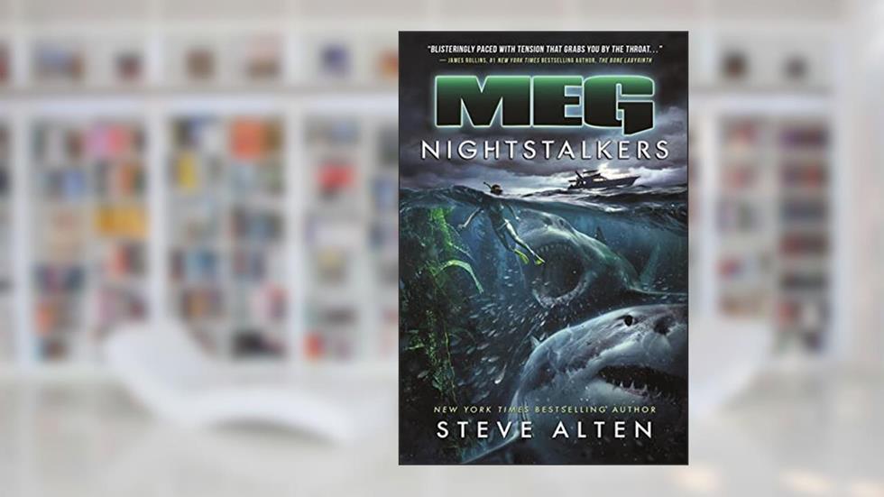 MEG: Nightstalkers (MEG, 5), written by Steve Alten