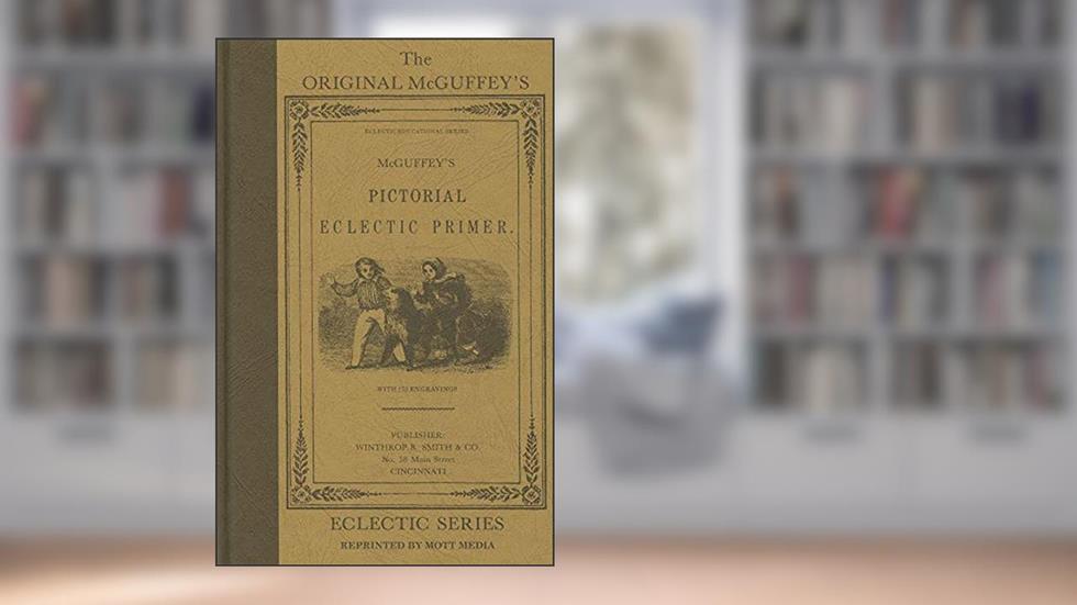 McGuffey Pictorial Primer - HB, written by William McGuffey