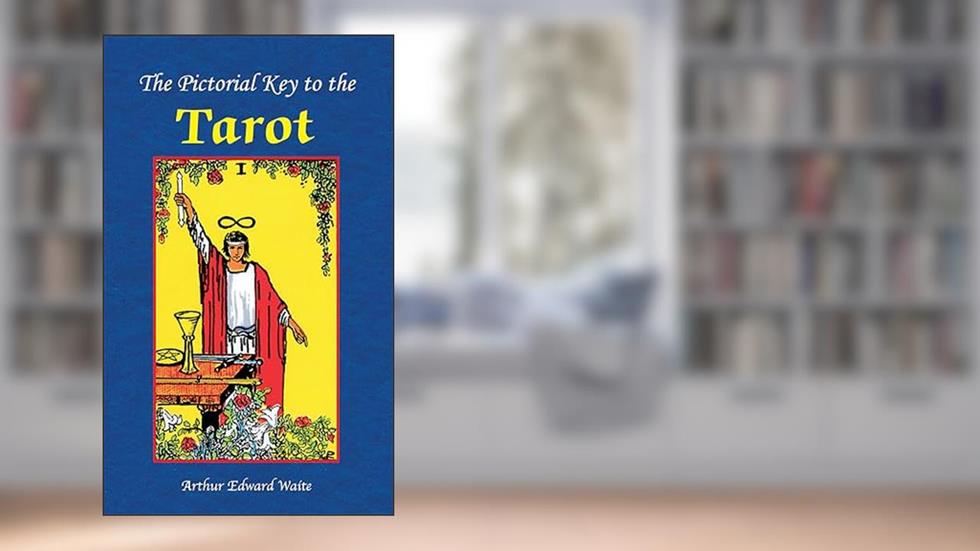 The Pictorial Key to the Tarot Book, written by Arthur E. Waite