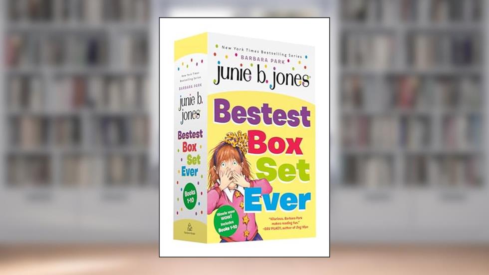 Junie B. Jones Bestest Box Set Ever (Books 1-10), written by Barbara Park