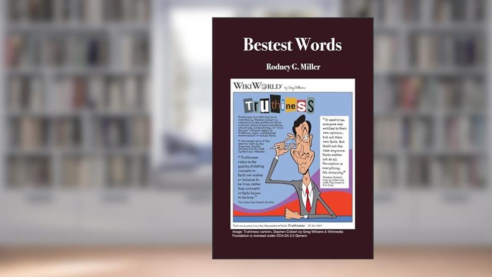Bestest Words, written by Rodney G. Miller