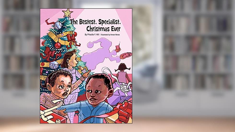 The Bestest Specialist Christmas Ever, written by Mrs. Priscilla Y Hill