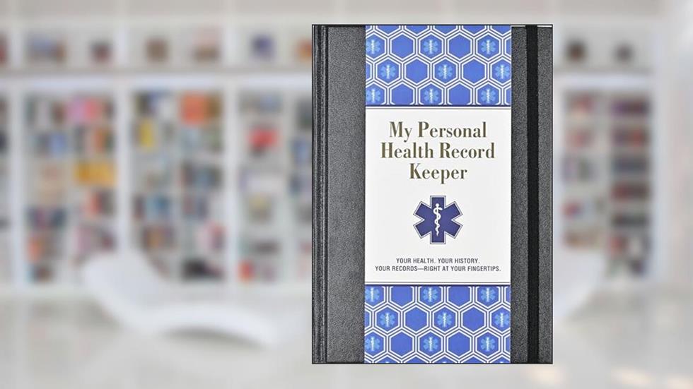 Personal Health Record Keeper and Logbook, written by Peter Pauper Press