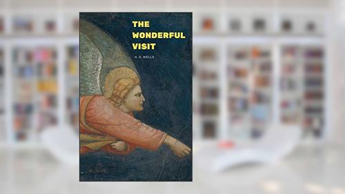 Cover from The Wonderful Visit, written by H. G. Wells