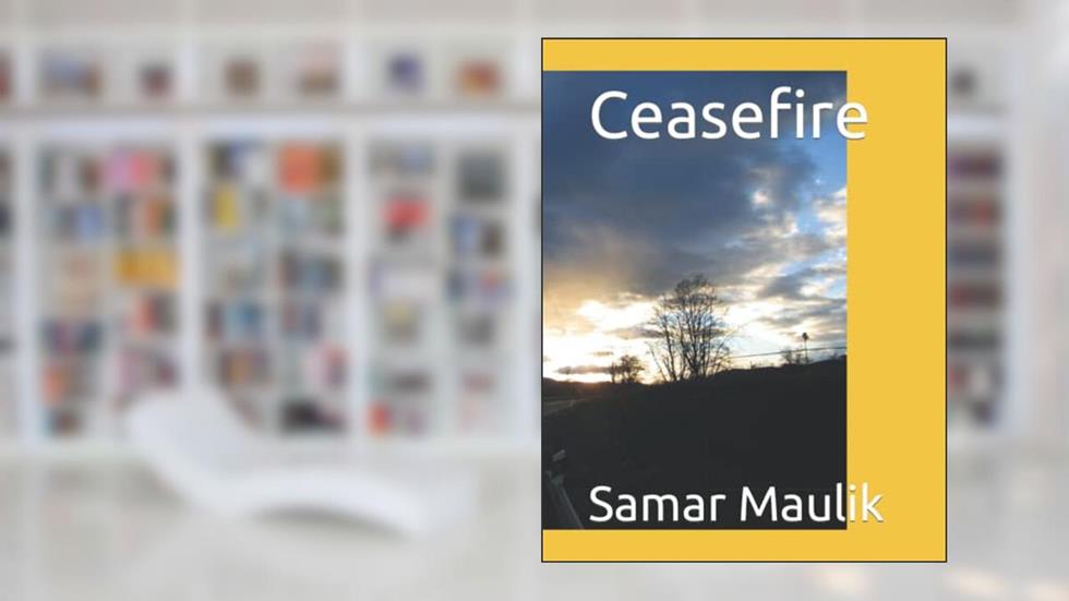 Ceasefire, written by Samar Maulik