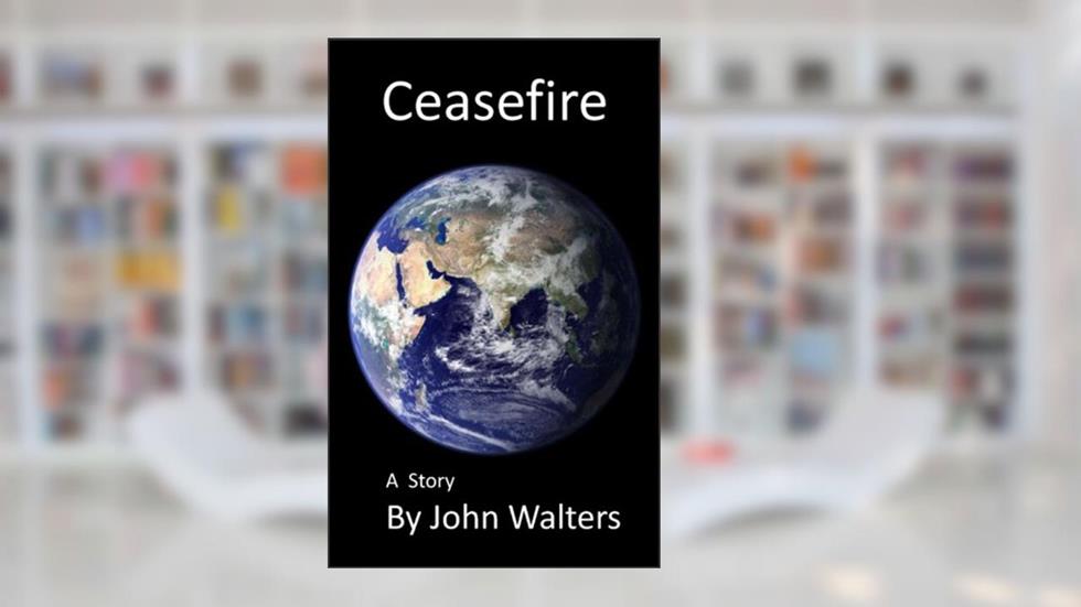 Ceasefire, written by John Walters
