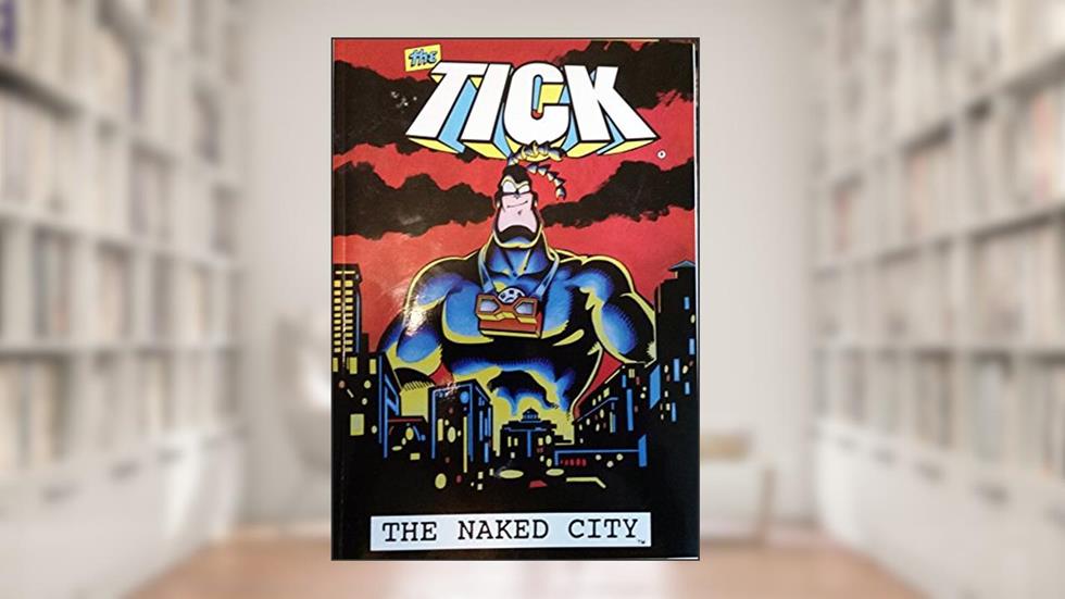 The Tick: The Naked City, written by Edlund