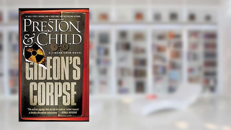Gideon's Corpse (Gideon Crew series Book 2), written by Douglas Preston; Lincoln Child