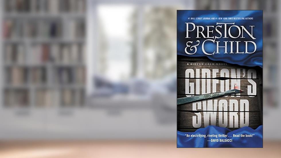 Gideon's Sword (Gideon Crew series Book 1), written by Douglas Preston; Lincoln Child