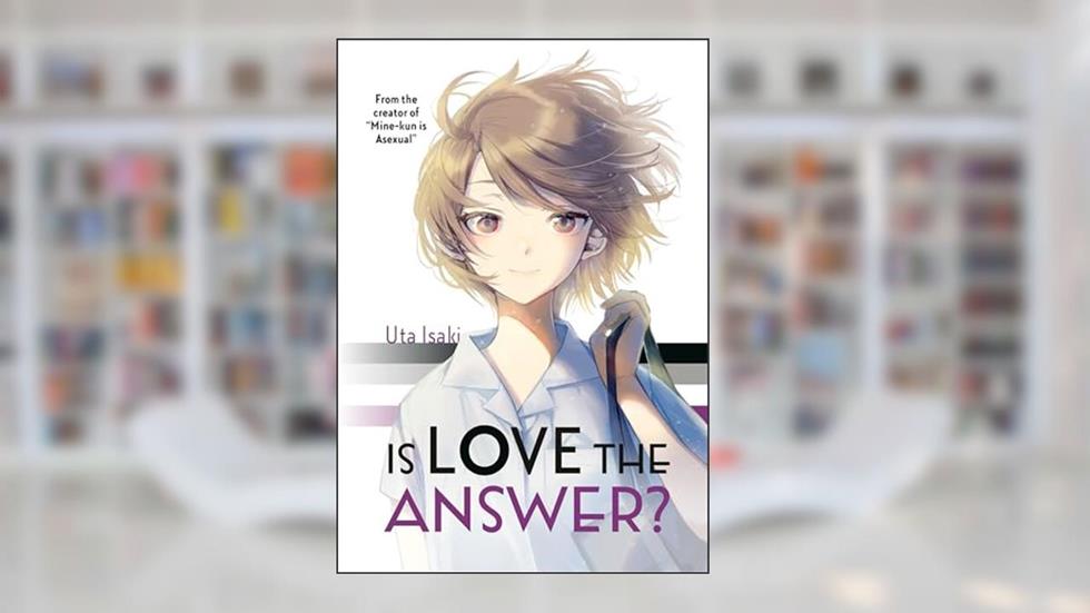 Is Love the Answer?, written by Uta Isaki