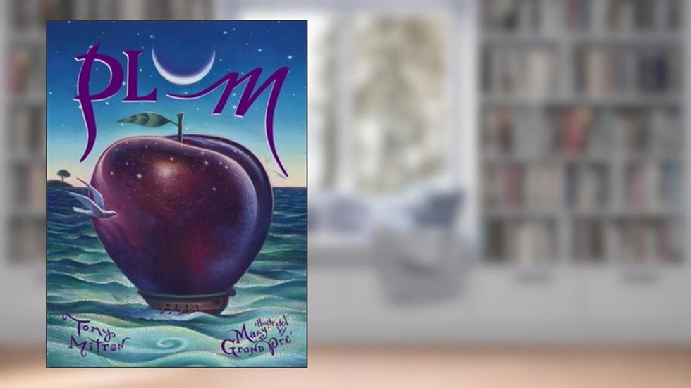 Plum, written by Tony Mitton