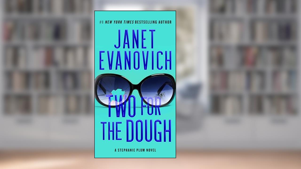 Two for the Dough (Stephanie Plum), written by Janet Evanovich