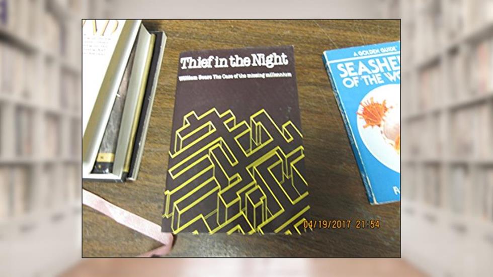 Thief in the Night, written by William Sears