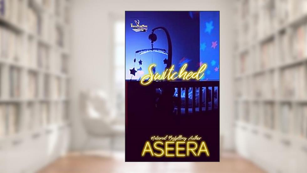 SWITCHED, written by AUTHOR ASEERA