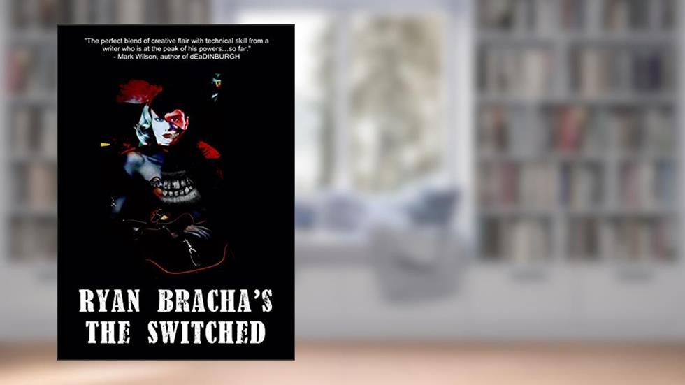 The Switched, written by Ryan Bracha