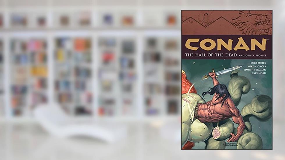 The Hall of the Dead and Other Stories (Conan, Vol. 4), written by Kurt Busiek