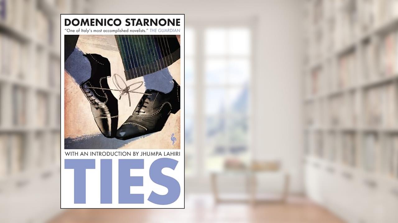 Ties, written by Domenico Starnone