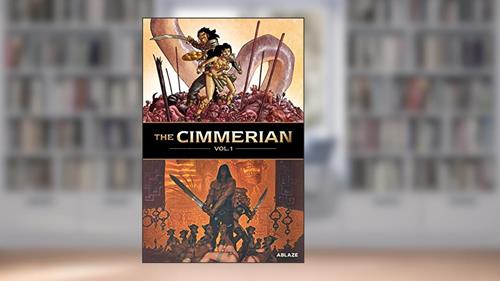 Cover from The Cimmerian Vol. 1, written by Jean-David Morvan; Régis Hautière; Robert E. Howard