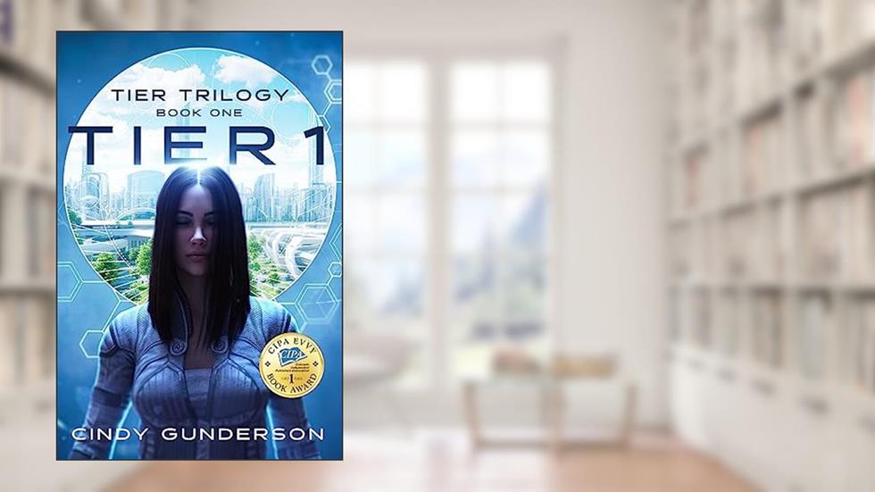Tier 1: Tier Trilogy Book 1, written by Cindy Gunderson