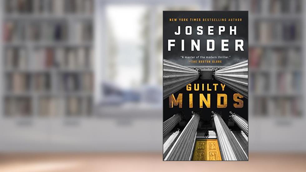 Guilty Minds (A Nick Heller Novel Book 3), written by Joseph Finder