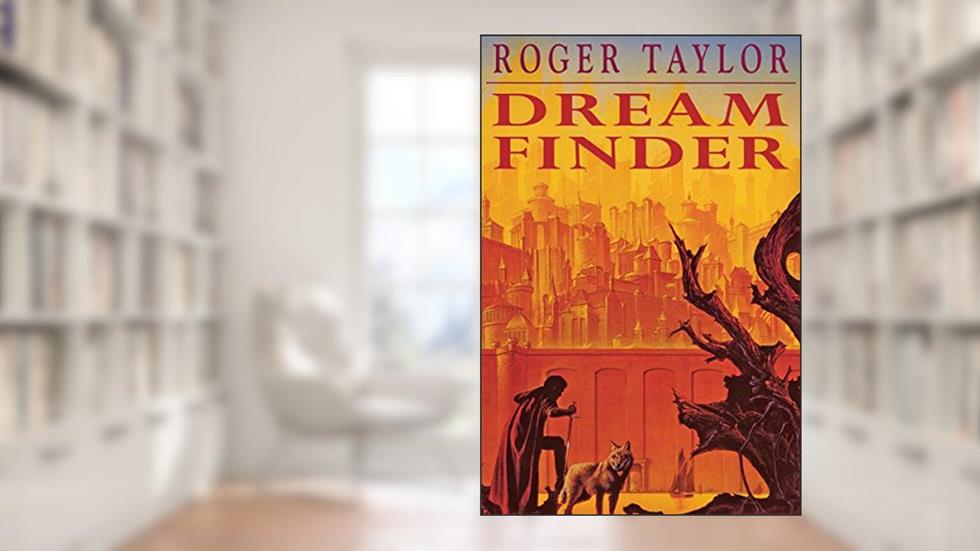 Dream Finder, written by Roger Taylor